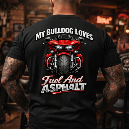 My Bulldog Loves Fuel And Asphalt